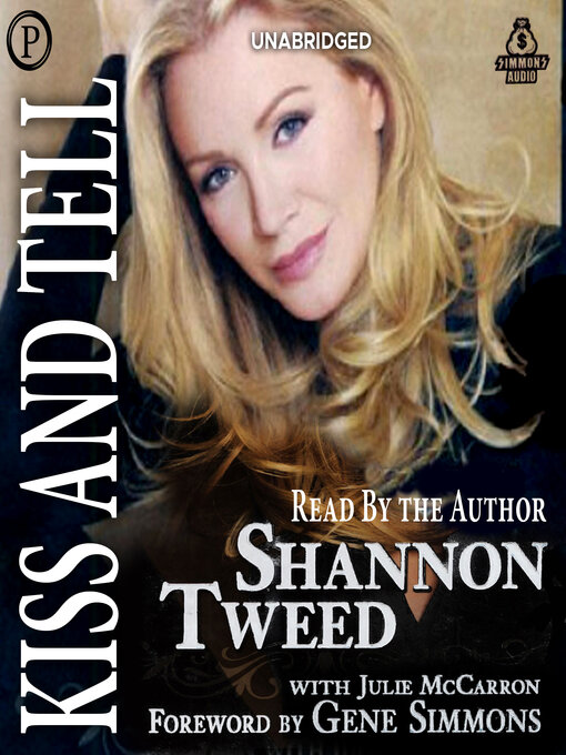 Title details for Kiss and Tell by Shannon Tweed - Available